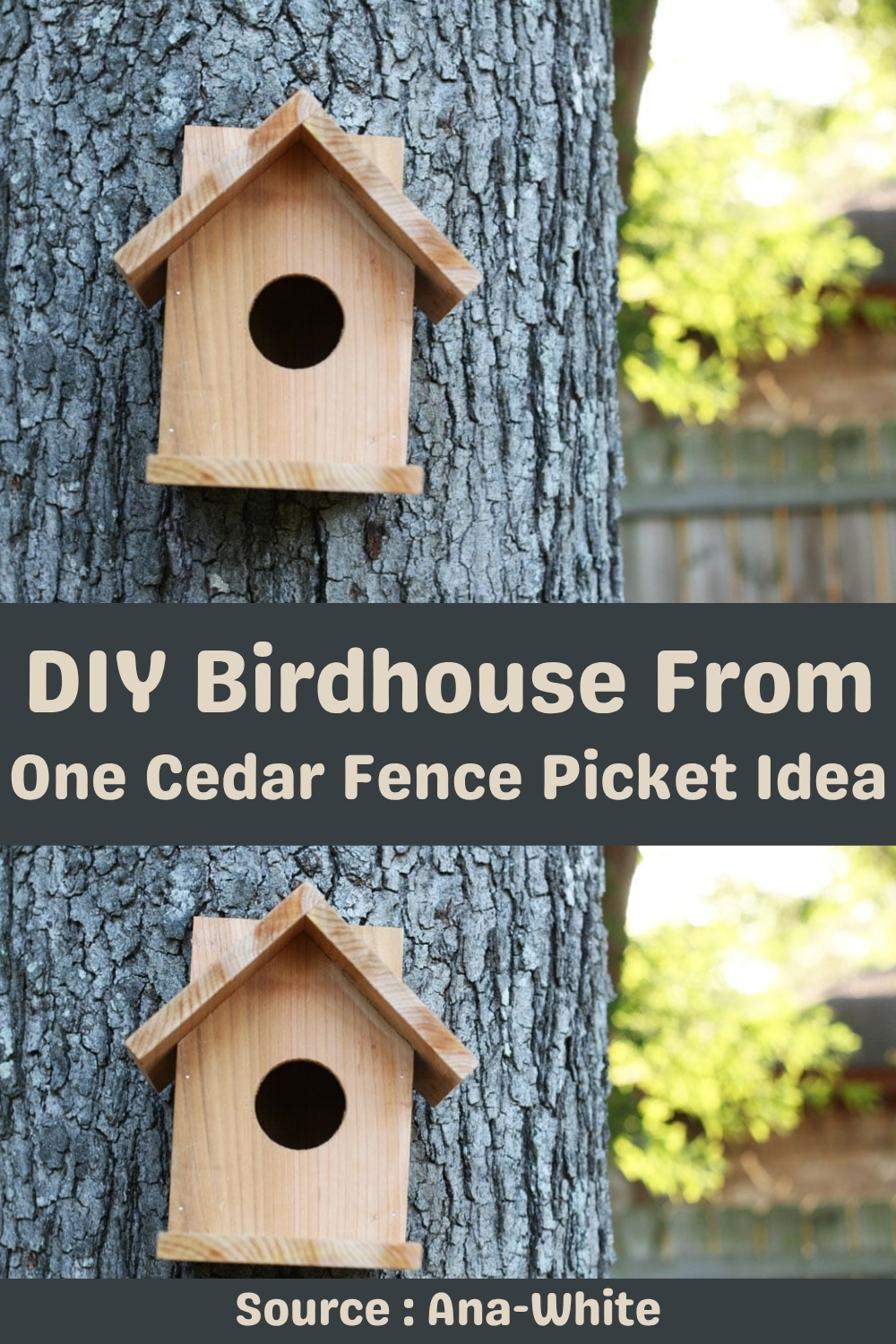 DIY Birdhouse From One Cedar Fence Picket Idea