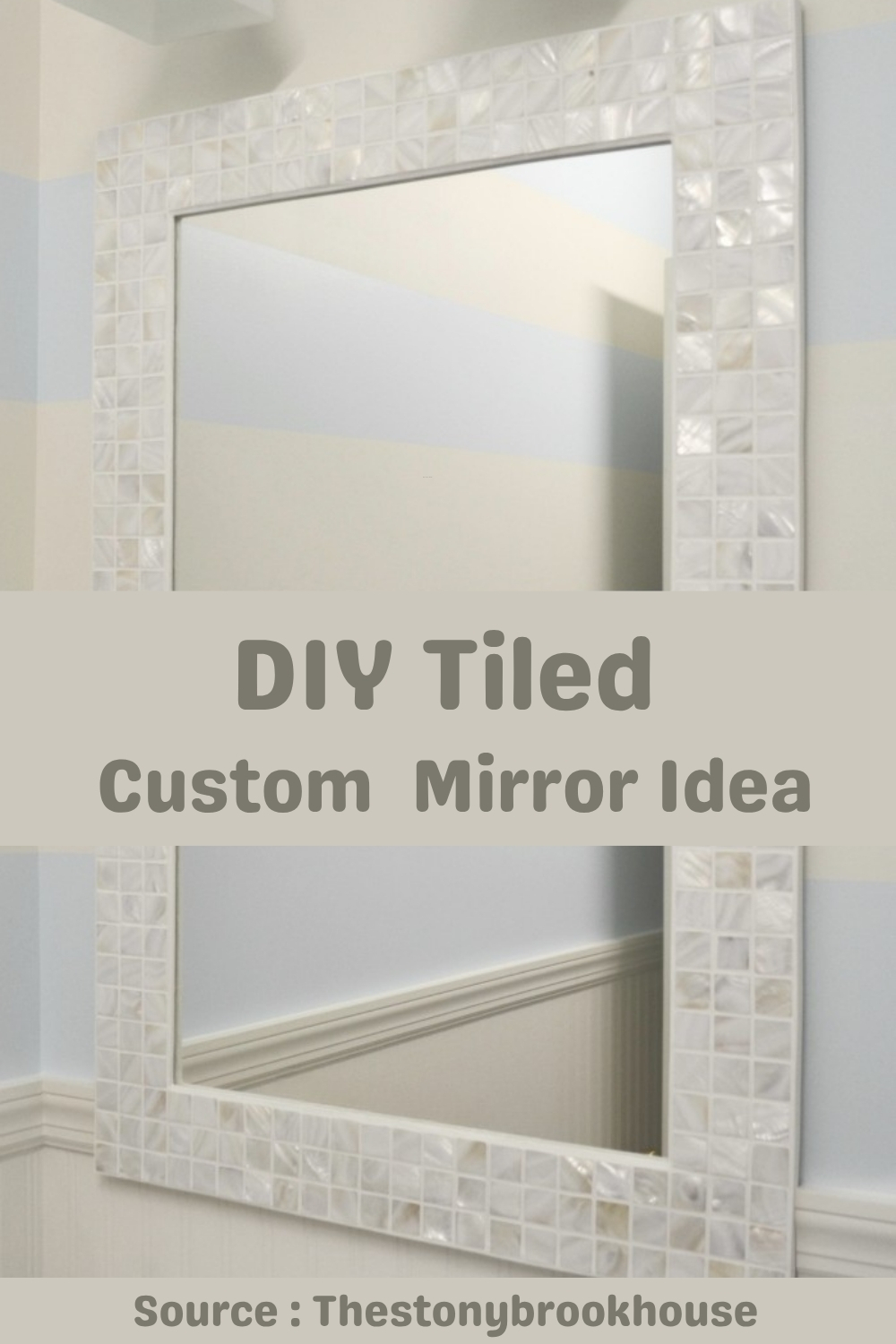 DIY Custom Tiled Mirror Idea