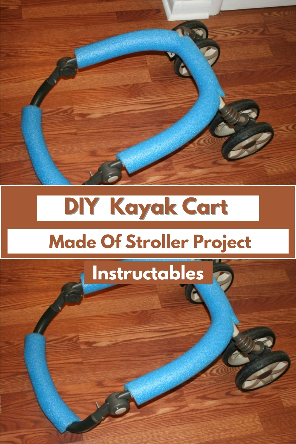 DIY Kayak Cart Made Of Stroller