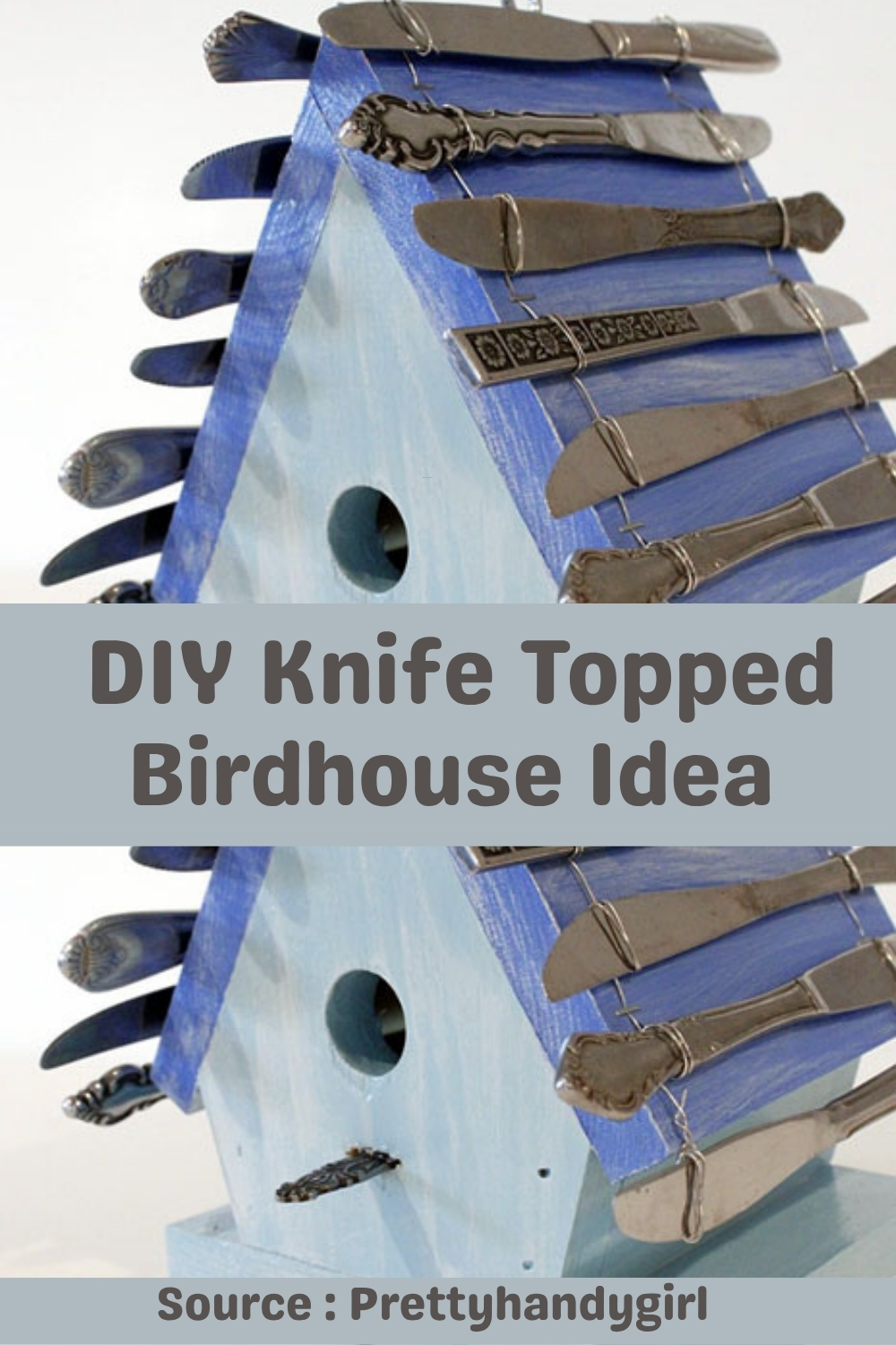 DIY Knife Topped Birdhouse Idea