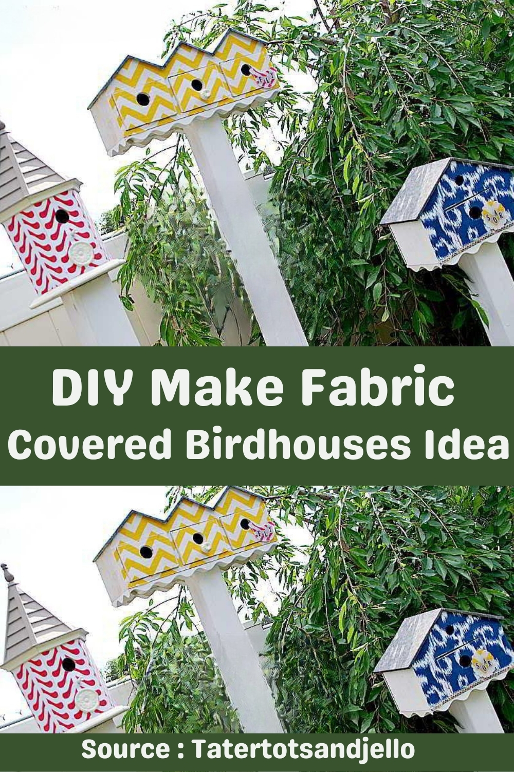 DIY Make Fabric-Covered Birdhouses Idea