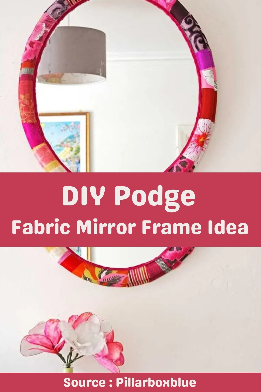 DIY Mod Podge Fabric Mirror Frame Idea