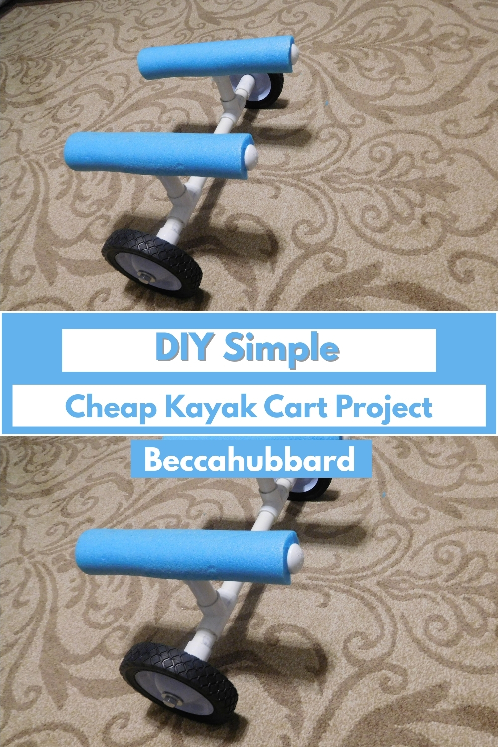 DIY Simple Cheap Kayak Cart