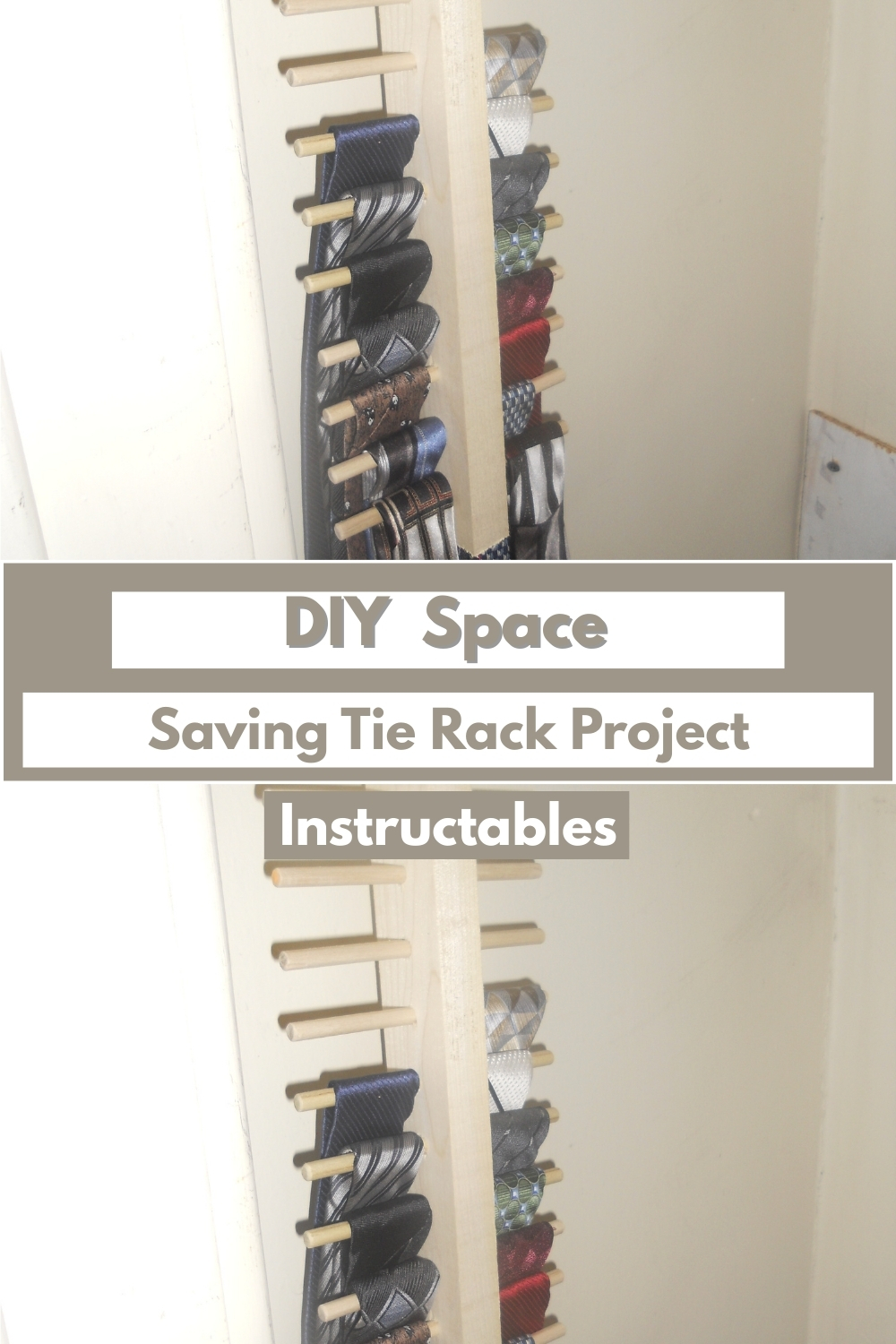 DIY Space Saving Tie Rack